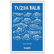 Tuzda Balık - Prof.Dr. Zafer Öztek