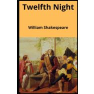 Twelfth Night - William Shakespeare