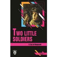 Two Little Soldiers - Stage 1 - H. Guy de Maupassant