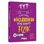 Tyt Fizik Güçlendiren Soru Bankası Ankara Yayıncılık