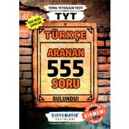 TYT Türkçe 555 Aranan Soru Sistematik Yayınları