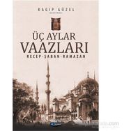 Üç Aylar Vaazları - emekli muftu ragip guzel