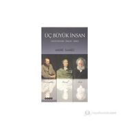 Üç Büyük İnsan - Andre Suarez