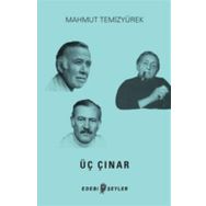 Üç Çınar - Mahmut Temizyürek