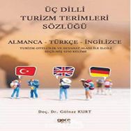 Üç Dilli Turizm Terimleri Sözlüğü - Gülnaz Kurt