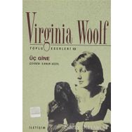 ÜÇ GINE - VIRGINIA WOOLF