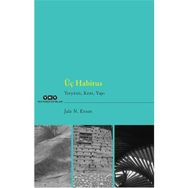 Üç Habitus - Jale Nejdet Erzen
