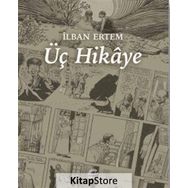 Üç Hikaye - İlban Ertem