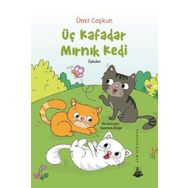 Üç Kafadar Mırnık Kedi-Öyküler - Ümit Coşkun