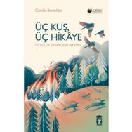 Üç Kuş Üç Hikaye - Camillo Bortolato