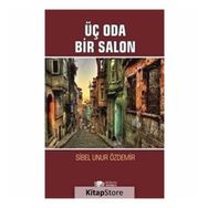 Üç Oda Bir Salon - Sibel Unur Özdemir