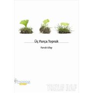 ÜÇ PARÇA TOPRAK - FARUK ULAY