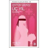 Üç Yıl / Anton Çehov