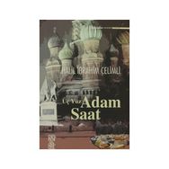 ÜÇ YÜZ ADAM SAAT - HALIL İBRAHIM ÇELIMLI