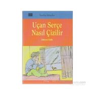 UÇAN SERÇE NASIL ÇİZİLİR - DERYA EDIS