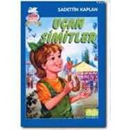 UÇAN SIMITLER - SADETTIN KAPLAN