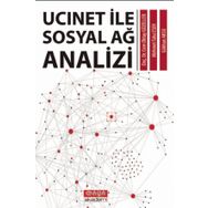 Ucinet ile Sosyal Ağ Analizi - Gökhan Aksu