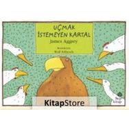 Uçmak İstemeyen Kartal - James Aggrey