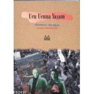 UCU UCUNA YAŞAM - DURSUN AKÇAM