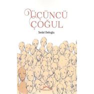 Üçüncü Çoğul - Sedat DelioğlU