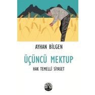 Üçüncü Mektup - Hak Temelli Siyaset - Vivo Yayınevi