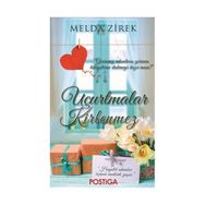 Uçurtmalar Kirlenmez - Melda Zirek