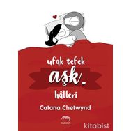 Ufak Tefek Aşk Halleri - Catana Chetwynd