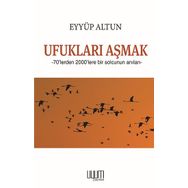 Ufukları Aşmak - Eyüp Altun