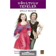 UĞULTULU TEPELER AŞK NEFRETE DÖNÜŞÜRSE - EMILY BRONTE