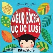 Uğur Böceği Uç Uç Lusi / Sharon King-Chai / İş Bankası Yayınları