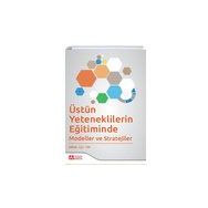 Uğur Sak - Üstün Yeteneklilerin Eğitiminde Modeller ve Stratejiler - Pegem AKademi Yayıncılık