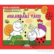 Uğurböceği Sevecen ile Salyangoz Tomurcuk 18 Ormandaki Yarış - Erika Bartos