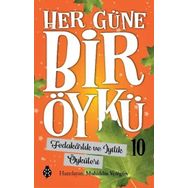 Uğurböceği Yayınları Fedakarlık ve İyilik Öyküleri - Her Güne Bir Öykü 10