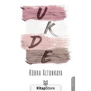 Ukde - Kübra Altunkaya