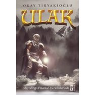 Ulak 4 - Mayerling Ormanları Derinliklerinde - Okay Tiryakioğlu