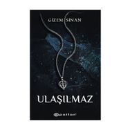 Ulaşılmaz - Gizem Sinan