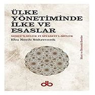 Ülke Yönetiminde İlke ve Esaslar Ebu Necib Sühreverdi