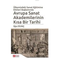 Ülkemizdeki Sanat Eğitimine Etkileri Bağlamında Avrupa Sanat Akademilerinin Kısa Bir Tarihi - Pegem Akademi Yayıncılık