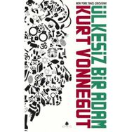 Ülkesiz Bir Adam - Kurt Vonnegut