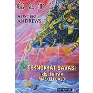 ULTIMA TEKNOKRAT SAVAŞI KITAP 2: MASKELI BALO - AUSTEN ANDREWS