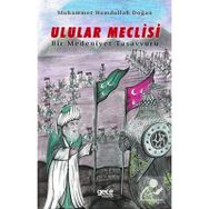 Ulular Meclisi - Muhammet Hamdullah Doğan