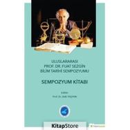 Ululararası Prof. Dr. Fuat Sezgin Bilim Tarihi Sempozyumu - Zeki Taştan