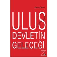 Ulus Devletin Geleceği - Baran Çeçen