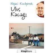 Ulus Kaçağı - Niyazi Kızılyürek