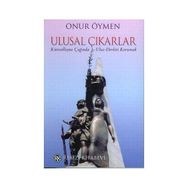 Ulusal Çıkarlar - Onur Öymen