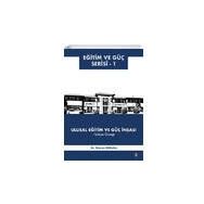 Ulusal Eğitim ve Güç İnşası Türkiye Örneği - Osman Gültekin