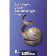 ULUSAL KALKINMACILIĞIN İFLASI - TAHIR ÇAĞA;RAYEGAN KENDER
