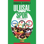 Ulusal Spor - Sporun Manifestosu - İsmail Karali