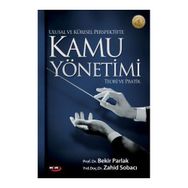 Ulusal ve Küresel Perspektifte Kamu Yönetimi - Mehmet Zahid Sobacı Mehmet Zahid Sobacı Bekir Parlak