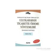 Uluslar Arası Ticarette Ödeme Yöntemleri İngilizce Takviyeli - Coşkun Yeni